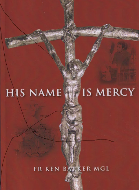 His Name Is Mercy by Fr Ken Barker