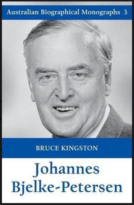 Johannes Bjelke-Petersen by Bruce Kingston (Australian Biographical Monograph 3)