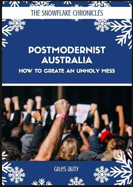 Post-Modernist Australia - How to Create an Unholy Mess by Giles Auty